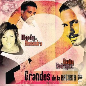 2 Grandes de la Bachata