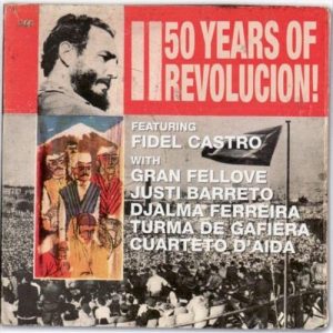 50 Years Of Revolucion