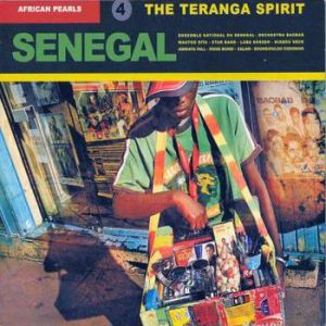 African Pearls vol.4 - Senegal, The Teranga Spirit