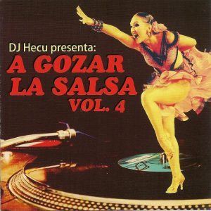 A Gozar La Salsa vol. 4
