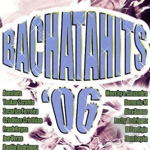 Bachatahits 2006
