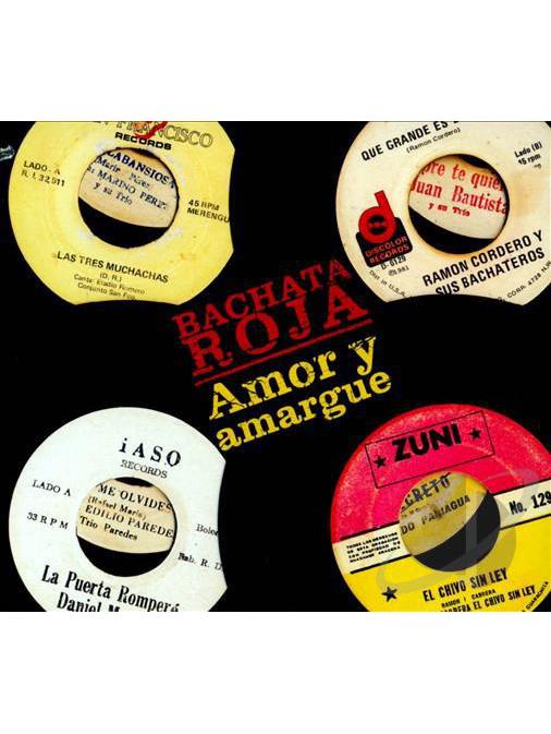 Bachata Roja: Amor Y Amargue