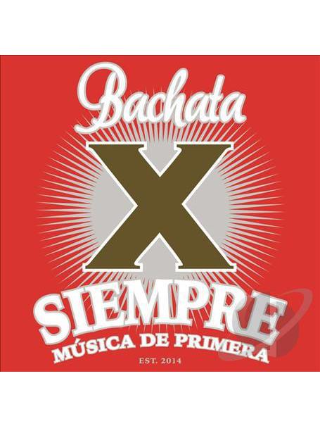 Bachata X Siempre