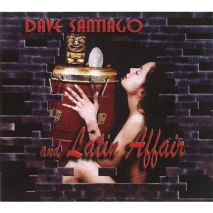 Dave Santiago & Latin Affair