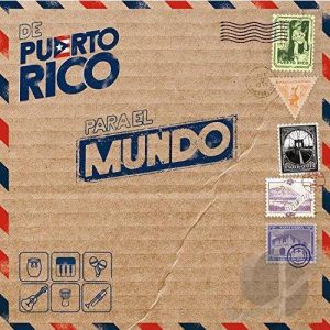 De Puerto Rico Para El Mundo