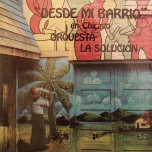 Desde Mi Barrio (LP)