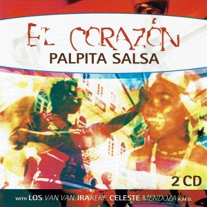 El Corazon Palpita Salsa