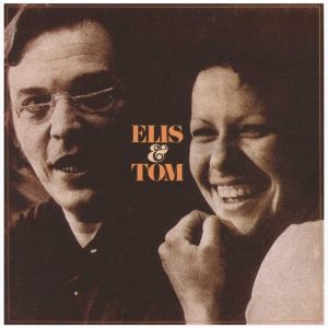 Elis & Tom