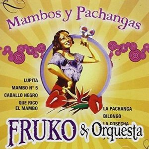 Mambos Y Pachangas