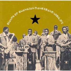 Giants of Ghanaian Highlife LP