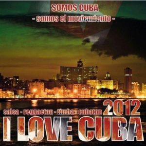 I Love Cuba 2012 (2-CD)
