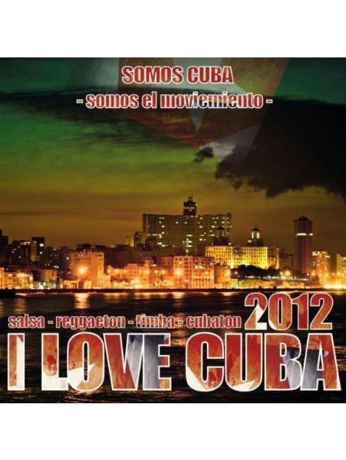 I Love Cuba 2012 (2-CD)