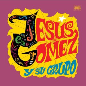 Jesus Gomez y su Grupo (LP)