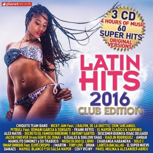 Latin Hits 2016 Club Edition (3-CD)