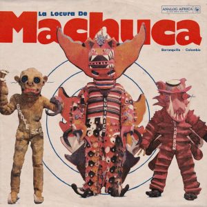 La Locura de Machuca 1975-1980 (LP)