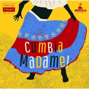 Cumbia Madame