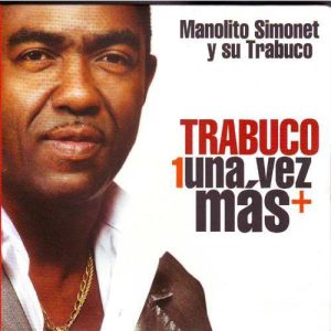 Trabuco Una Vez Mas