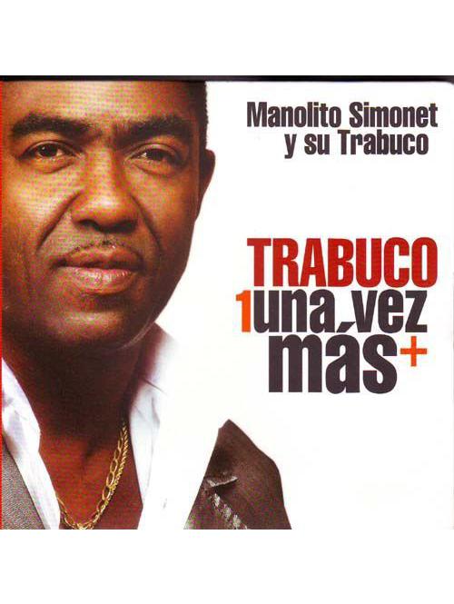 Trabuco Una Vez Mas