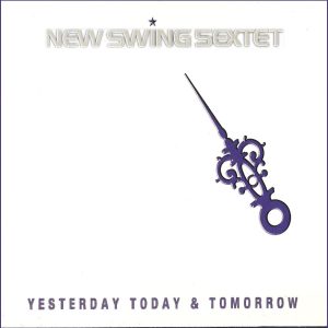 Yesterday Today & Tomorrow