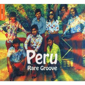 Rough Guide to Peru Rare Groove