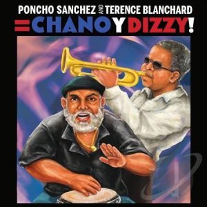 Chano & Dizzy