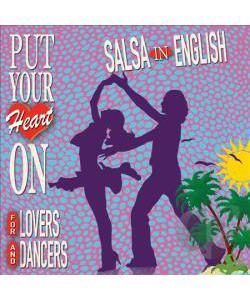 Salsa In English: Put Your Heart On