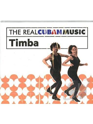 Real Cuban Music: Timba