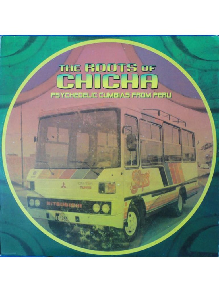 Roots of Chicha (2LP)