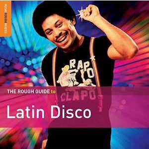 Rough Guide to Latin Disco