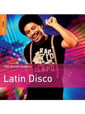 Rough Guide to Latin Disco
