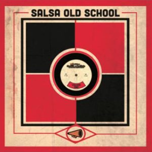 Salsa Old School