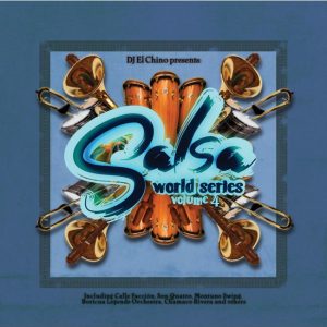 DJ El Chino presents Salsa World Series vol.4 (2-CD)