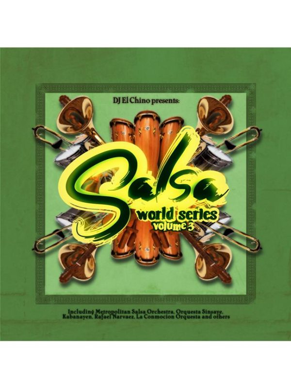 DJ El Chino presents Salsa World Series vol.3 (2-CD)