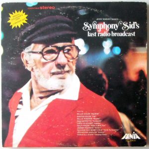 Symphony Sid`s Last Radio Broadcast  (LP)