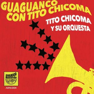 Guaguanco con Tito Chicoma (LP)