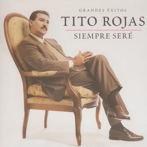 Siempre Sere (Grandes Exitos)
