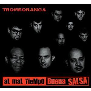 Al Mal Tiempo Buena Salsa