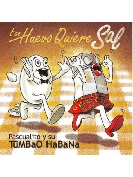 Ese Huevo Quiero Sal