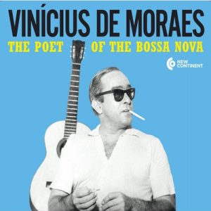 Poet of Bossa Nova