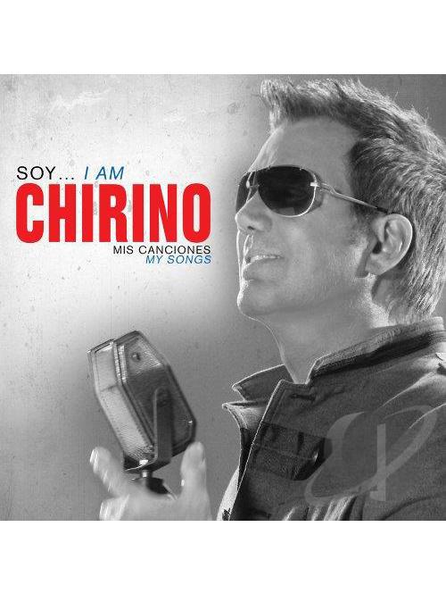Soy I Am Chirino: Mis Canciones
