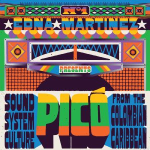 Picó: Sound System Culture From The Colombian Carribbean (2-LP)