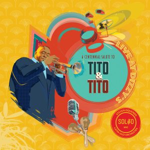 Centennial Salute to Tito & Tito