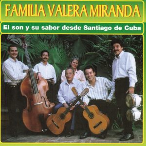 El Son Y Sabor desde Santiago de Cuba